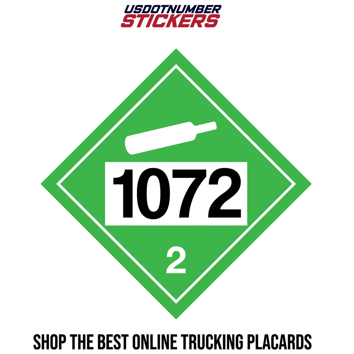 Class 2 Non-Flammable Gas UN #1072 Placard – USDOT NUMBER STICKERS