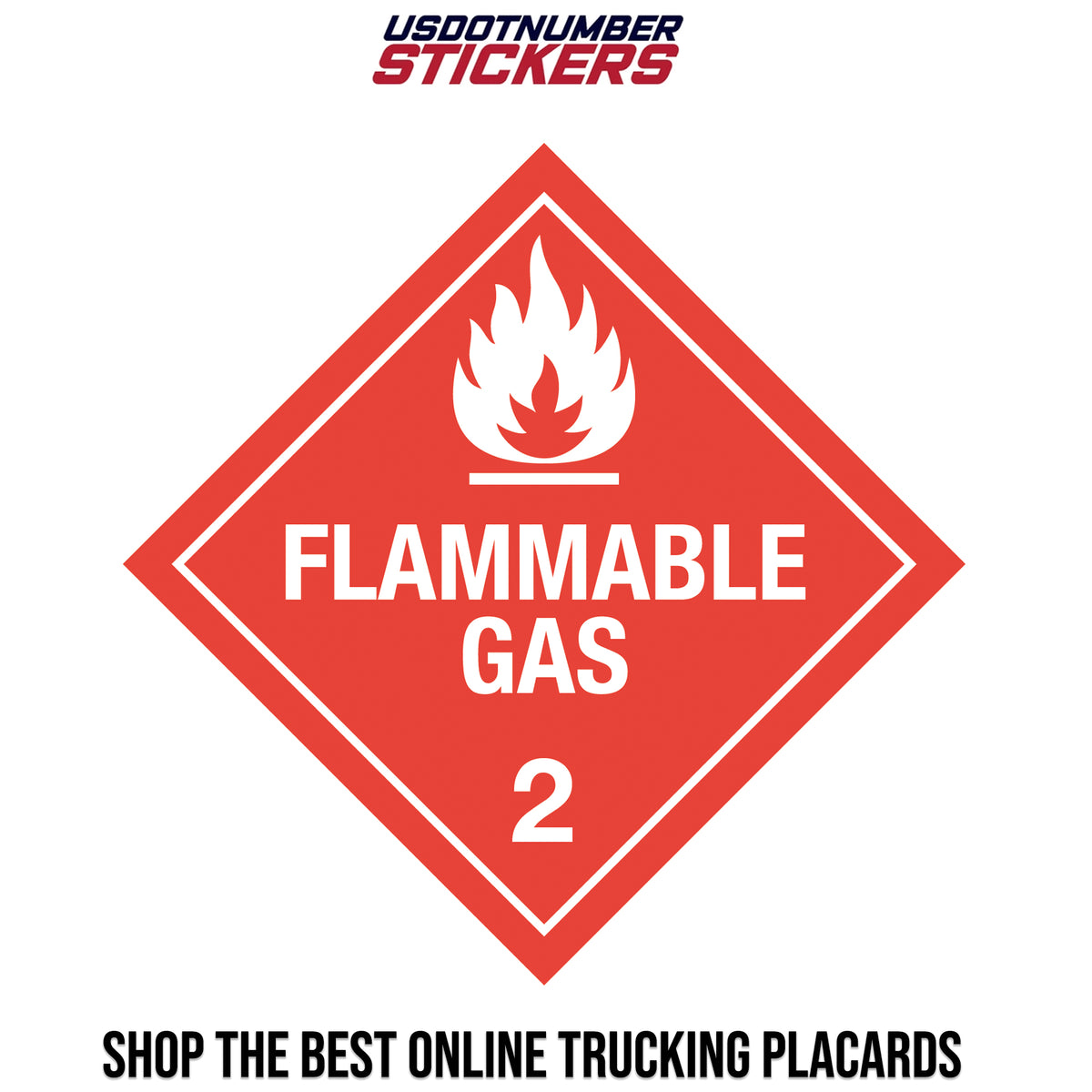 Class 2 Flammable Gas Placard – USDOT NUMBER STICKERS