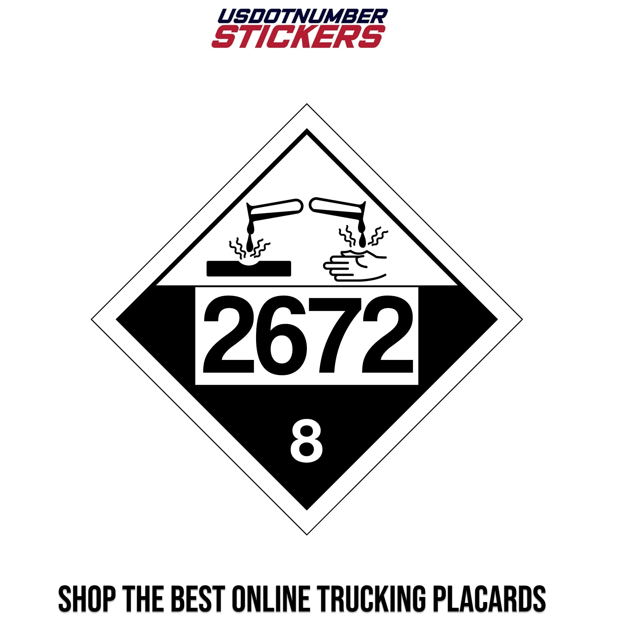 Class 8 Corrosive UN #2672 Placard – USDOT NUMBER STICKERS