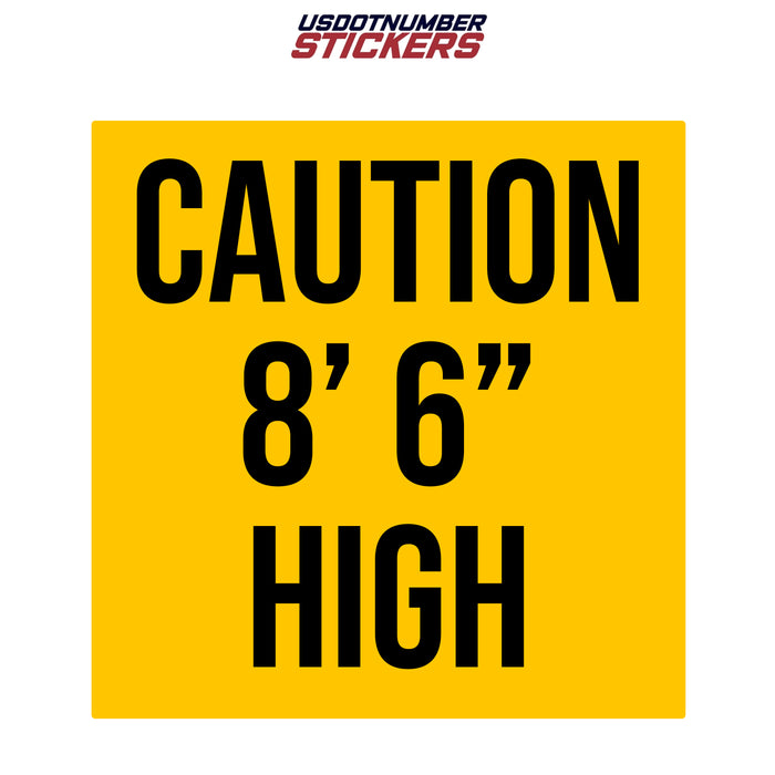 Caution 8' 6" High Shipping Container Height Number Decal Sticker Label Sign
