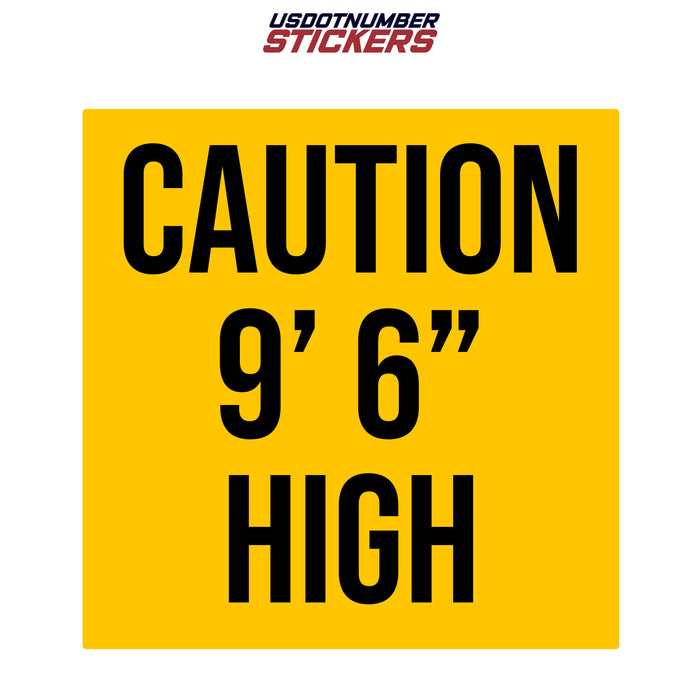 Caution 9' 6" High Shipping Container Height Number Decal Sticker Label Sign