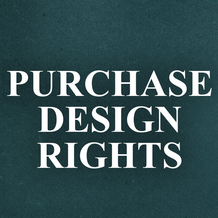 Purchase Design Rights +$2,999.99